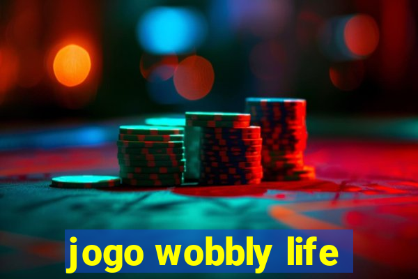 jogo wobbly life