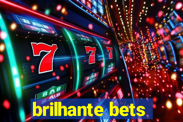 brilhante bets