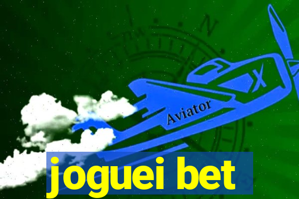 joguei bet