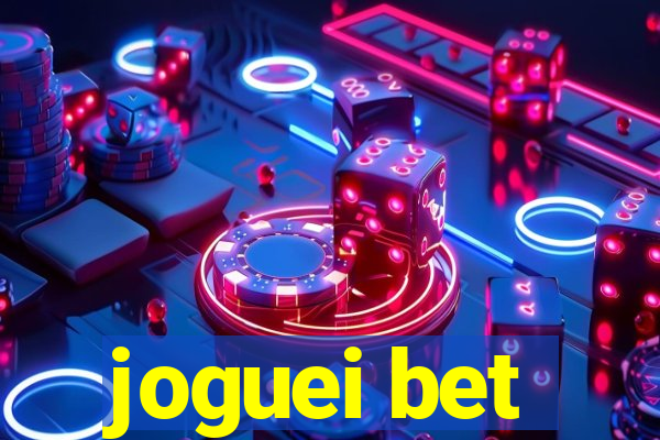 joguei bet