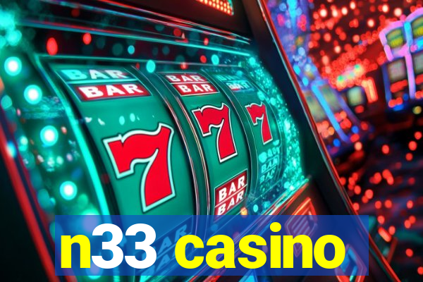 n33 casino