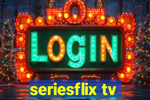 seriesflix tv