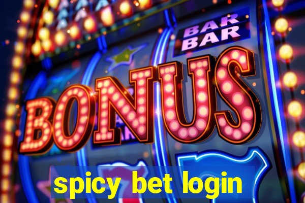 spicy bet login