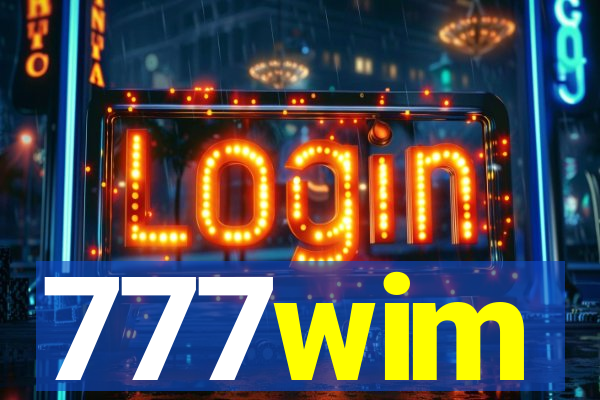 777wim