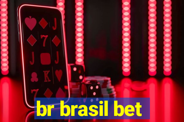 br brasil bet