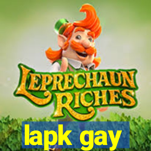 lapk gay