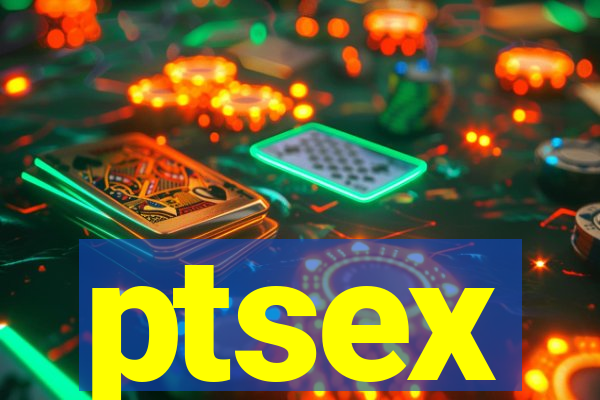 ptsex