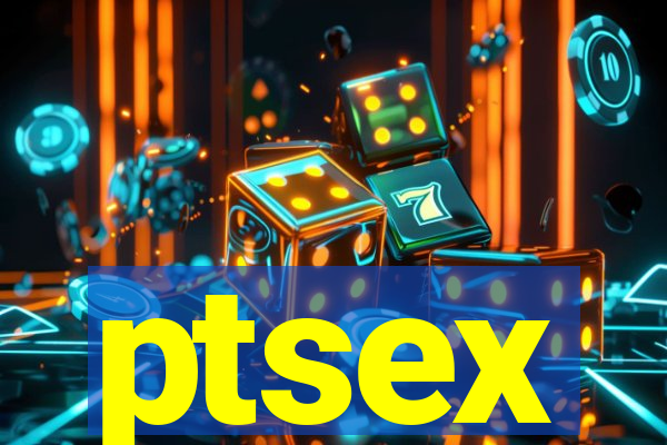 ptsex