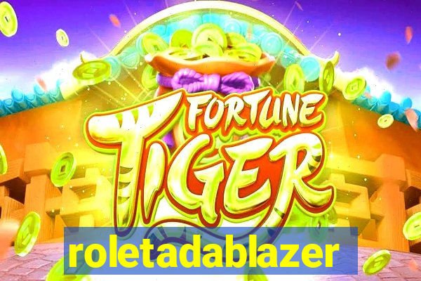 roletadablazer