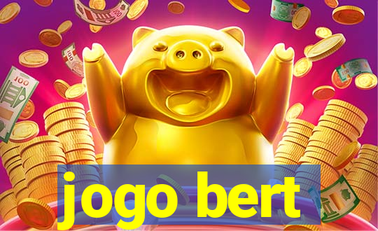 jogo bert