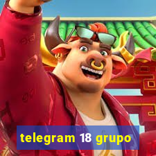 telegram 18 grupo