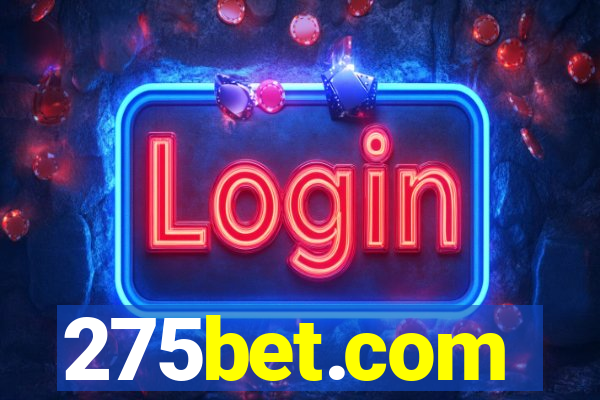 275bet.com