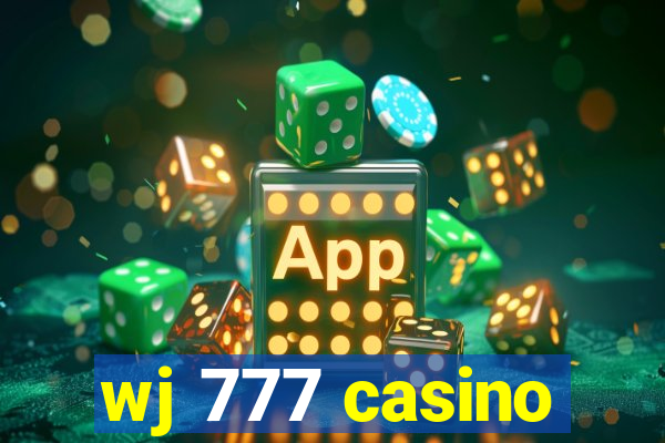 wj 777 casino