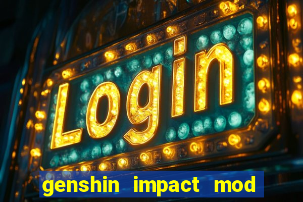 genshin impact mod menu 2024