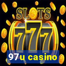 97u casino