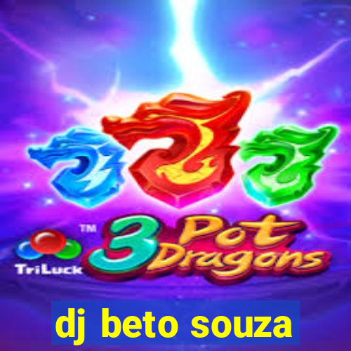 dj beto souza