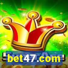 bet47.com