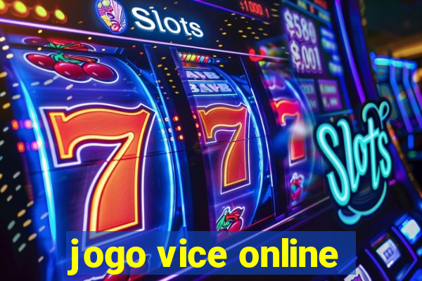 jogo vice online