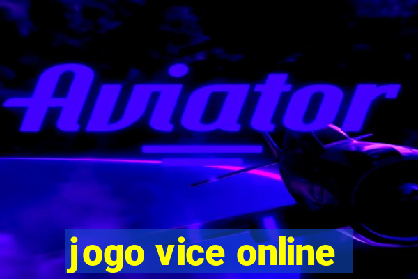 jogo vice online