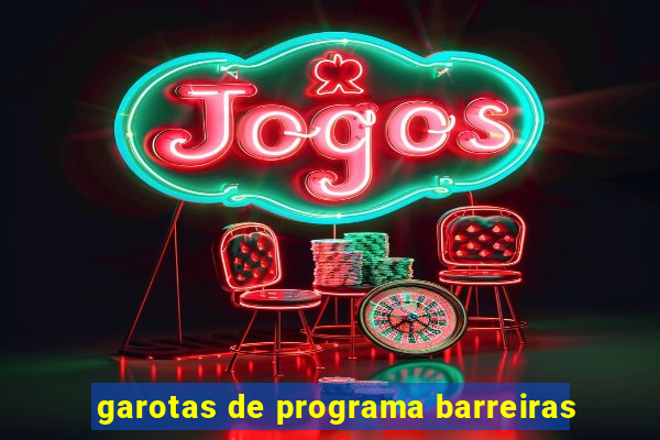 garotas de programa barreiras