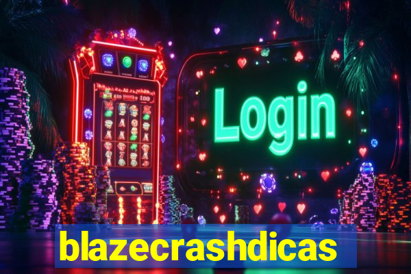 blazecrashdicas