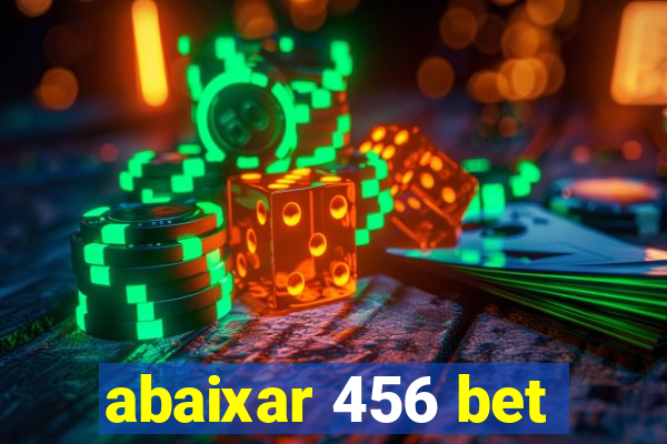 abaixar 456 bet