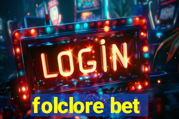 folclore bet