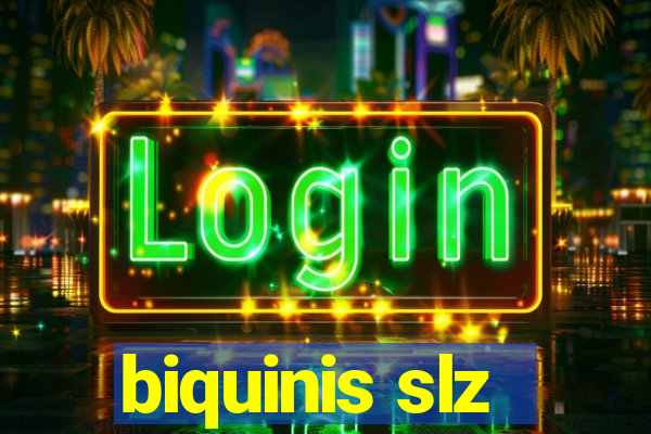 biquinis slz