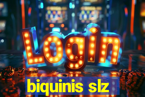 biquinis slz