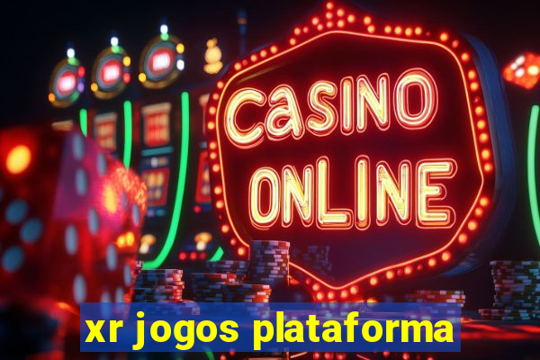 xr jogos plataforma