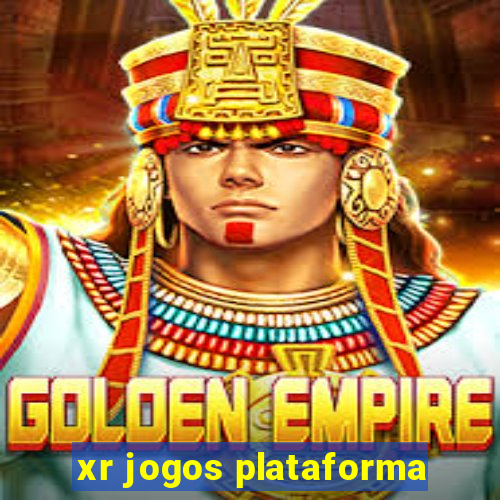 xr jogos plataforma