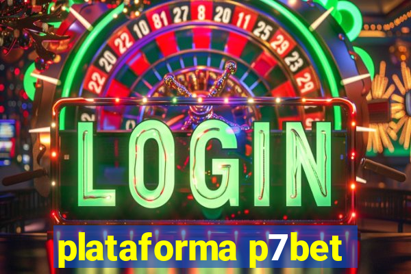 plataforma p7bet