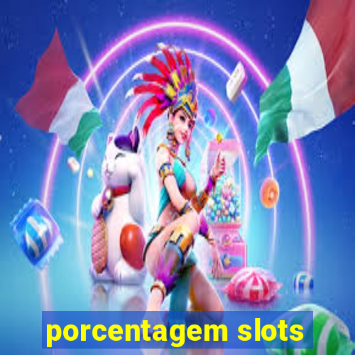 porcentagem slots