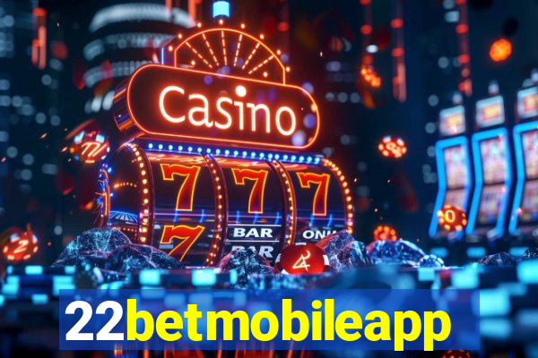 22betmobileapp