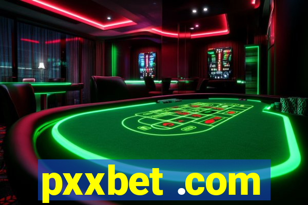 pxxbet .com