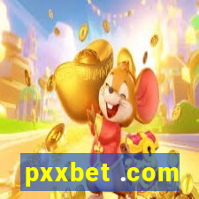 pxxbet .com