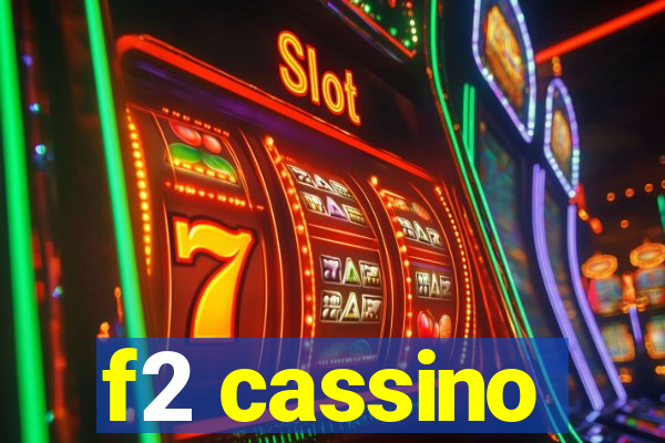 f2 cassino