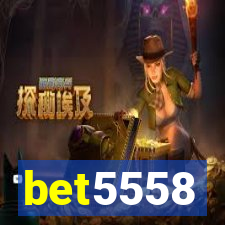 bet5558