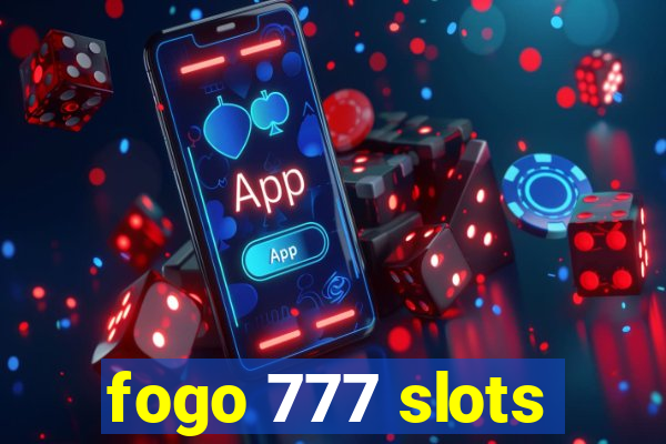 fogo 777 slots