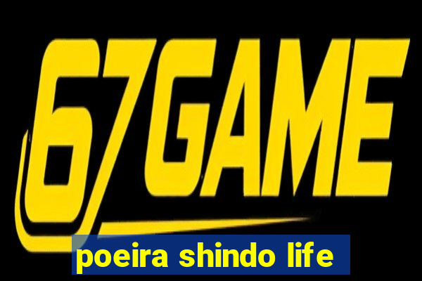 poeira shindo life