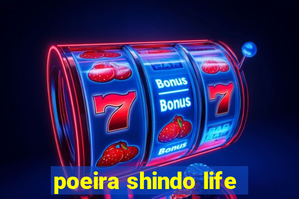 poeira shindo life