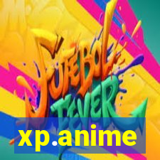 xp.anime