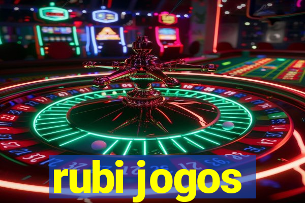 rubi jogos