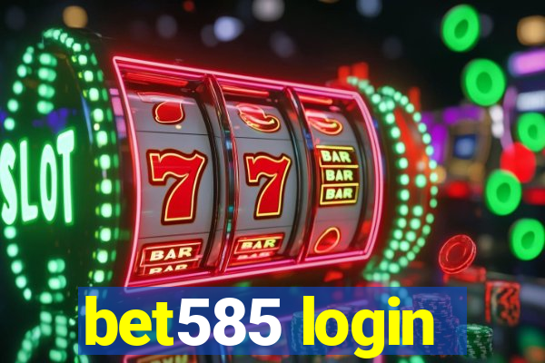 bet585 login