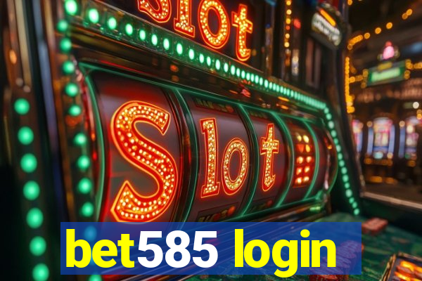 bet585 login