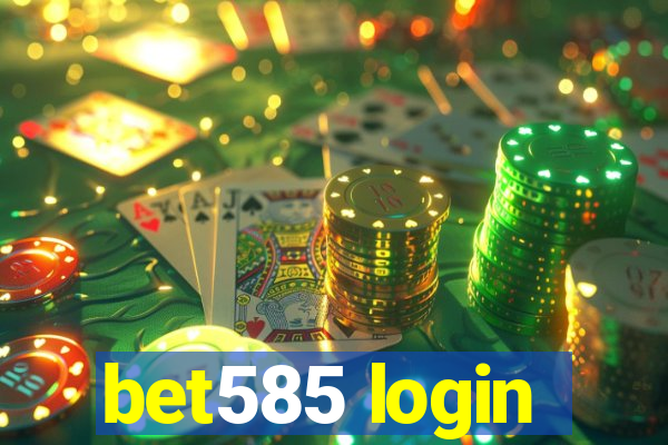 bet585 login