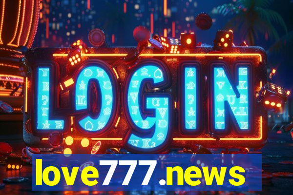 love777.news