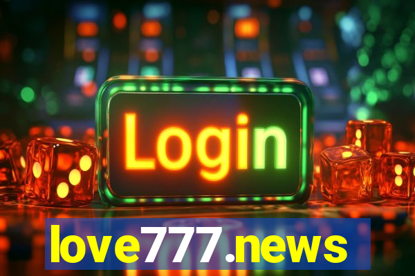 love777.news