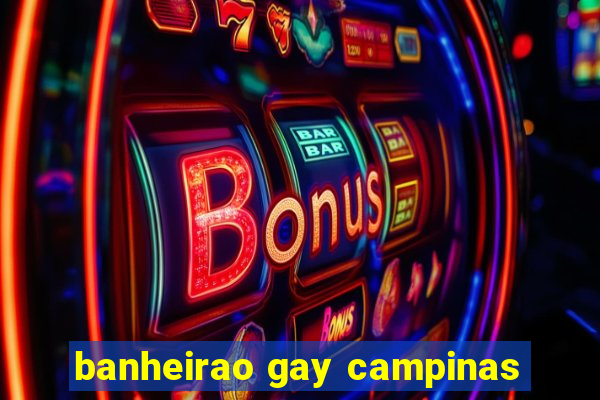 banheirao gay campinas