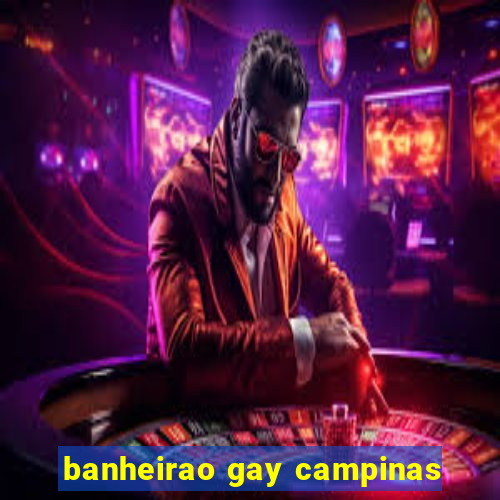 banheirao gay campinas